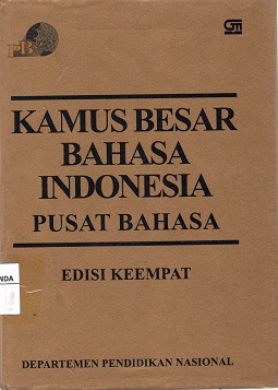 KBBI Edisi 4 ; Kamus Besar Bahasa indonesia