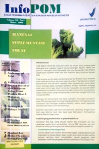 Image of Majalah : Info POM Badan Pengawas Obat dan Makanan Republik Indonesia Vol. 10, No. 2, Maret 2009 “Manfaat Suplemen Folat.