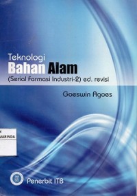 Image of Teknologi Bahan Alam ; serial farmasi industri 2 edisi revisi
