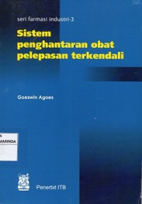 Image of Sistem penghantaran obat pelepasan terkendali ; seri farmasi industri