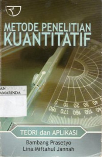 Image of Metode Penelitian Kuantitatif ; teori dan aplikasi