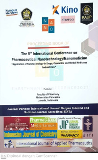 Image of Proceeding Book of The 5th International Conference on Pharmaceutical Nanotechnology/Nanomedicine “Application of Nanotechnology in Drugs, 
Cosmetics and Herbal Medicines Industries”
