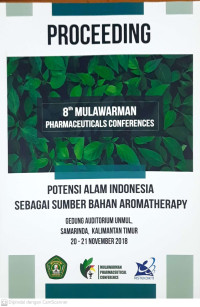 Image of Proceeding 8th Mulawarman Pharmaceuticals Conferences Potensi Alam Indonesia Sebagai Sumber Bahan Aromatherapy 20 – 21 November 2018