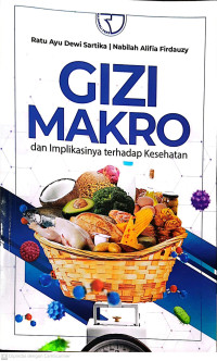 Image of Gizi Makro dan Implikasinya Terhadap Kesehatan