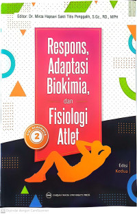 Image of OlahRaga 2 : Respons, Adaptasi Biokimia, dan Fisiologi Atlet Gizi