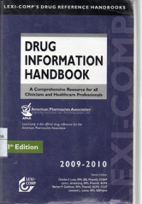 Image of Drug Information handbook ; A Comprehensive Resource For all Clinicians and healthcare professionals