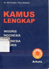 Image of kamus lengkap ; Inggris Indonesia ; indonesia Inggris