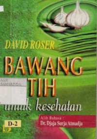 Image of David Roser bawang putih untuk kesehatan