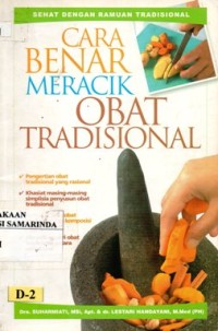 Image of Cara benar meracik obat tradisional ; sehat dengan ramuan tradisional