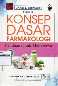 Image of Konsep dasar farmakologi 3 ; Panduan Untuk Mahasiswa
