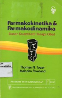 Image of Farmakokinetika & Farmakodinamika ; dasar kuantitatif terapi obat