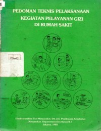 Image of Pedoman Teknis pelaksanaa Kegiatan Pelayanan Gizi di Rumah Sakit