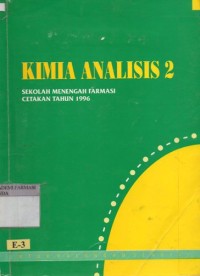 Image of Kimia Analisis 2 ; sekolah menengah farmasi cetakan tahun 1996