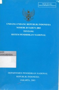 Image of Undang- Undang Republik Indonesia nomor 20 tahun 2003 tentang sistem pendidikan Nasional