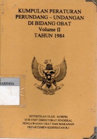 Image of Kumpulan Perundang - Undangan di bidang Obat Volume II tahun 1984