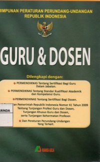 Image of Himpunan Peraturan Perundang - undangan Republik Indonesia ; Guru & Dosen