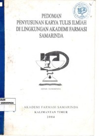 Image of Pedoman penyusunan karya tulis Ilmiah ; Akademi farmasi KAGAMA Samarinda 2006