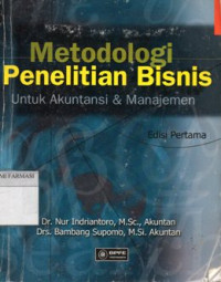 Image of Metodologi Penelitian bisnis ; untuk akuntansi & Manajemen edisi Pertama