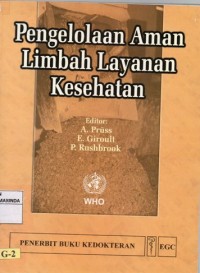 Image of Pengelolaan aman limbah layanan kesehatan