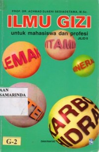 Image of Ilmu Gizi Jilid 2 ; untuk mahasiswa dan profesi
