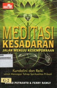 Image of Meditasi kesadaran ; jalan menuju kesempurnaan