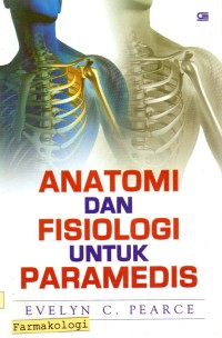Image of Anatomi dan Fisiologi untuk paramedis