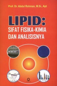 Image of Lipid : Sifat Fisika-Kimia dan Analisisnya