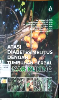 Image of Atasi Diabetes Melitus Dengan Tumbuhan Herbal Akar Kuning